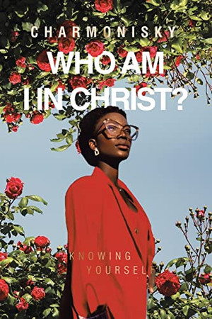 Who Am I in Christ? Knowing Yourself