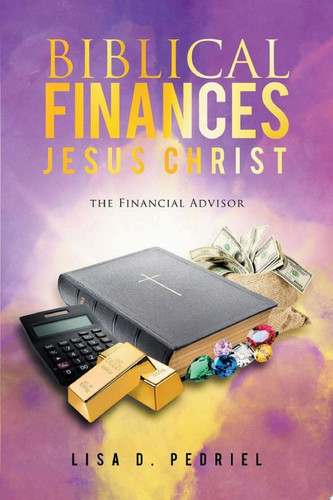 Biblical Finances Jesus Christ The Financial Advisor