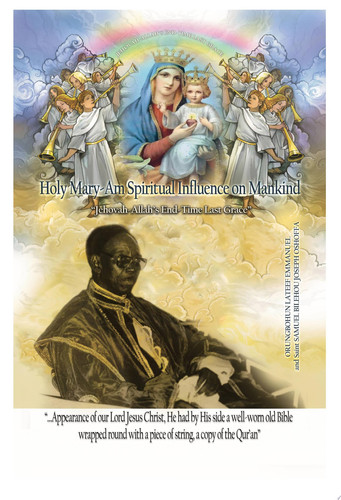 Holy Mary-Am Spiritual Influence on Mankind "Jehovah-Allah's End-Time Last Grace"