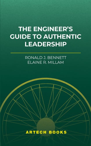 The Engineer's Guide to Authentic Leadership