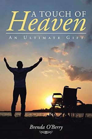 A Touch of Heaven An Ultimate Gift