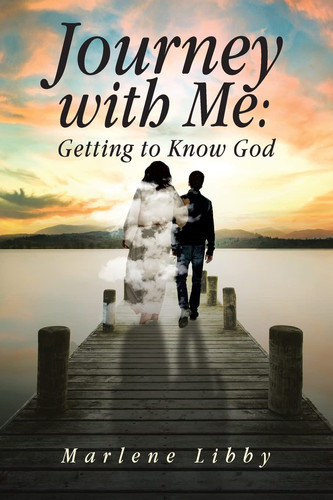 Journey with Me Getting to Know God