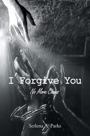 I Forgive You No More Chains