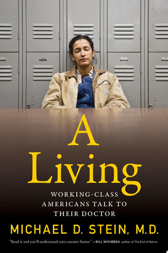 A Living Working-Class Americans Talk to Their Doctor