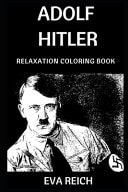 Adolf Hitler Relaxation Coloring Book