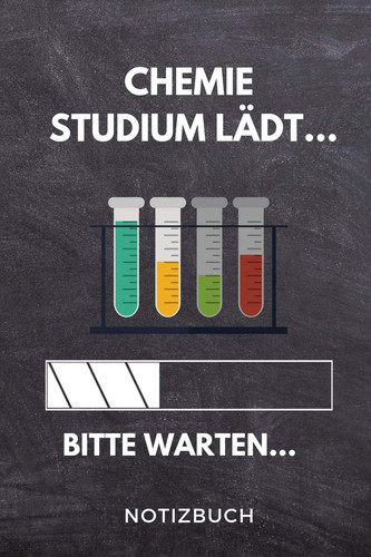 Chemie Studium Lädt... Bitte Warten... Notizbuch A 5 Notizbuch KARIERT Für Zukünftige Studenten - Cooler Spruch Fürs Studium und Uni - Geburtstagsgeschenk - Zur Erfolgreichen Prüfung - Klausurenphase