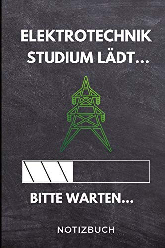 Elektrotechnik Studium Lädt... Bitte Warten... Notizbuch A 5 Notizbuch LINIERT Für Zukünftige Studenten - Cooler Spruch Fürs Studium und Uni - Geburtstagsgeschenk - Zur Erfolgreichen Prüfung - Klausurenphase