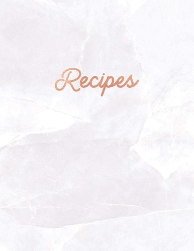 Recipes Blank Recipe Book, Custom Cookbook for Your Favorite Recipes - White Quartz Marble (8. 5 X 11 - 100 Pages)
