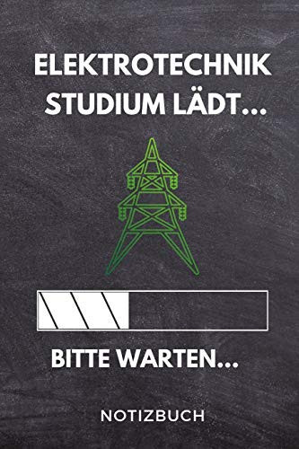 Elektrotechnik Studium Lädt... Bitte Warten... Notizbuch A5 52 WOCHEN KALENDER Für Zukünftige Studenten - Cooler Spruch Fürs Studium und Uni - Geburtstagsgeschenk - Zur Erfolgreichen Prüfung - Klausurenphase