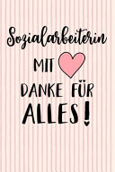 Sozialarbeiterin Notizbuch Insgesamt ber 110 Seiten Liniert, 6x9 Ca A5 (15x23 Cm) Geschenk Notizheft Fr Beruf, Studium, ZubehR. Geschenkidee Als Planer Organizer Oder Notizblock Journal Fr Notizen Fr Die Sozialarbeiterin