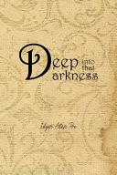 Deep Into That Darkness Edgar Allan Poe Notebook Journal Composition Blank Lined Diary Notepad 120 Pages Paperback