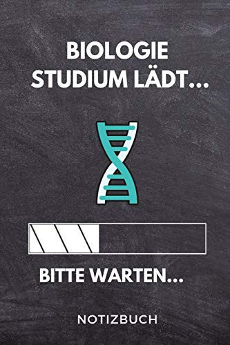 Biologie Studium Lädt... Bitte Warten... Notizbuch A5 TAGEBUCH Für Zukünftige Studenten - Cooler Spruch Fürs Studium und Uni - Geburtstagsgeschenk - Zur Erfolgreichen Prüfung - Klausurenphase
