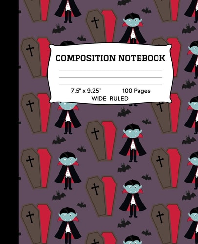 Composition Notebook Vampire Coffin Wide Ruled Notebook - Lined Journal Or Diary - School Subject Notebook for Homework and Writing Notes - Homeschool Notebook - Student Teacher Gift for Kids, Teens, Adults - 7. 5 X 9. 25 - 100 Pages