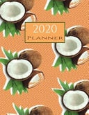 2020 Planner Orange Coconut 2020 Organizer Weekly and Monthly; Weekly Ad Monthly 2020 Planner