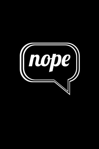 Nope Black Lined Journal with Sarcastic Quote Bubble Message - Humor Sense Gift - Funny Notebook for Men Women - Ruled Writing Diary for Prayer, Gratitude, and Travel - 6x9 120 Pages