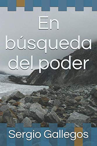 En búsqueda del poder (Spanish Edition)