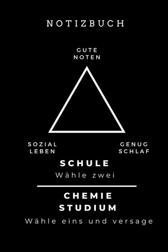 Notizbuch Gute Noten Sozial Leben Genug Schlaf Schule Wähle Zwei A5 Geschenkbuch LINIERT Für Chemie Fans - Geschenk Fuer Studenten - Zum Schulabschluss - Semesterstart - Bestandene Pruefung - Chemiker - Studium