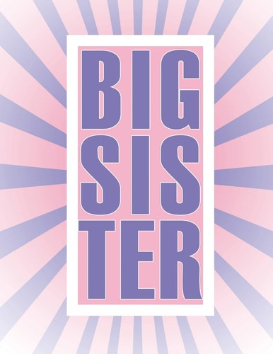 Big Sister Story and Sketch Book Cute Journal Sketch and Writing Paper for Big Sisters Ages 4-10, Perfect Gift for Little Girls with a New Sibling!