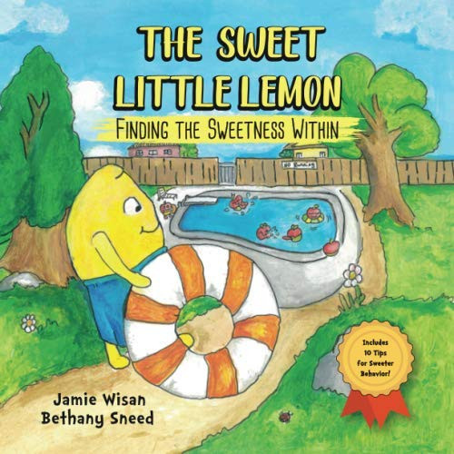 The Sweet Little Lemon Finding the Sweetness Within