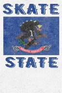 Skate State North Dakota Skateboarding Journal Skater Gift U. S State Diary 120 Page Lined Notepaper 6x9 Inch