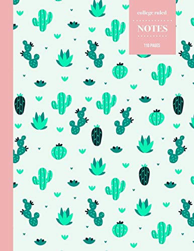 College Ruled Notes 110 Pages Cactus Floral Notebook for Professionals and Students, Teachers and Writers