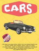 Calming Coloring Book Cars for Children Ages 6-12
