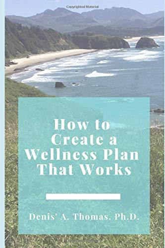 How to Create a Wellness Plan That Works