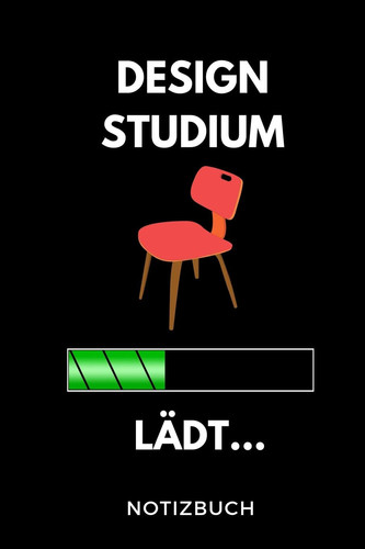 Design Studium Lädt... Notizbuch A5 Geschenkbuch LINIERT Zum Studium - Notizbuch Für Duale Studenten - Witziger Spruch Zum Abitur - Studienbeginn - Erstes Semester - Pruefung - Geburtstag