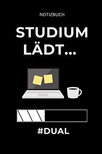 Notizbuch Studium Lädt... #dual A5 Geschenkbuch KARIERT Zum Dualen Studium - Notizbuch Für Duale Studenten - Witziger Spruch Zum Abitur - Studienbeginn - Erstes Semester - Pruefung - Geburtstag