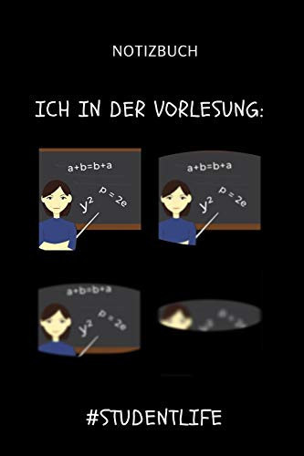 Notizbuch Ich in Der Vorlesung #STUDENTLIFE: A5 52 WOCHEN KALENDER Zum Dualen Studium Notizbuch Für Duale Studenten Witziger Spruch Zum Abitur Studienbeginn Erstes Semester Pruefung Geburtstag
