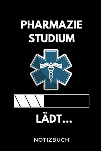 Pharmazie Studium Lädt... Notizbuch A5 TAGEBUCH Zum Studium Anfang - Notizbuch Für Duale Studenten - Witziger Spruch Zum Abitur - Studienbeginn - Erstes Semester - Pruefung - Geburtstag