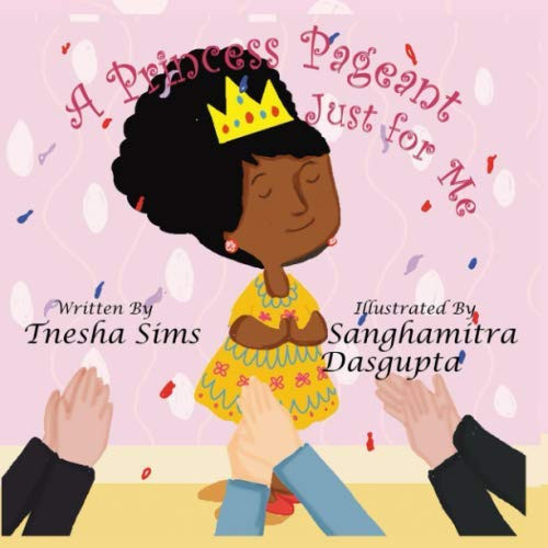 A Princess Pageant Just for me