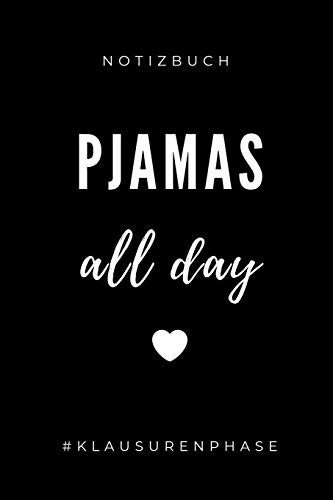 Notizbuch Pjamas All Day #klausurenphase A5 Geschenkbuch PUNKTIERT Zum Dualen Studium - Notizbuch Für Duale Studenten - Witziger Spruch Zum Abitur - Studienbeginn - Erstes Semester - Pruefung - Geburtstag