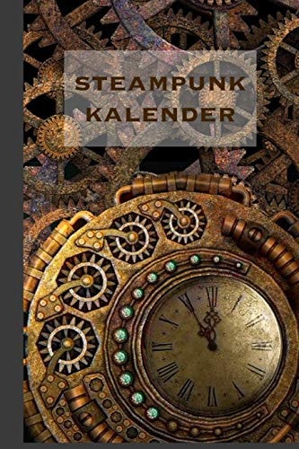 Steampunk Kalender 2020 - Kalenderbuch - Terminplaner - 5-Jahresplaner - Geschenk Steampunk