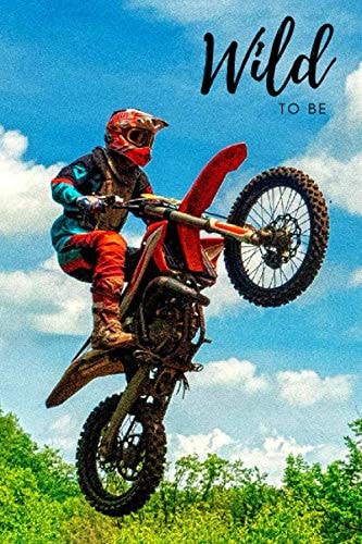 Wild to Be Notebook with Motorbike, Journal, Sketch, 110 Pages, Blank, 6x9