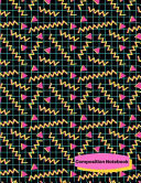 Composition Notebook 80s 90s Retro Themed College Ruled Composition Notebook - Large (8.5" X 11") 120 Pages - Black Pink and Yellow Grid Cover