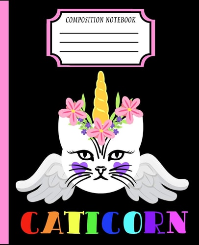 Caticorn Funny Cat Unicorn Rainbow Wide Ruled Lined Composition Notebook Journal Girls Women Students 7. 5 X 9. 25 120 Pages