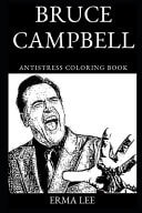 Bruce Campbell Antistress Coloring Book