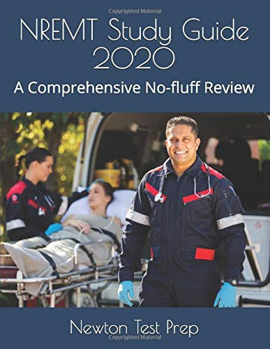 NREMT Study Guide 2020 A Comprehensive No-Fluff Review