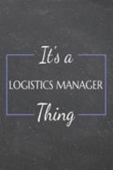 It's a Logistics Manager Thing Logistics Manager Dot Grid Notebook, Planner Or Journal - 110 Dotted Pages - Office Equipment, Supplies - Funny Logistics Manager Gift Idea for Christmas Or Birthday