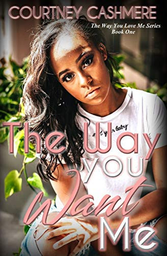 The Way You Want Me
