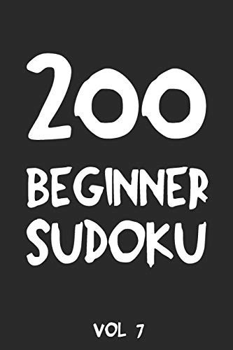 200 Beginner Sudoku Vol 7 Puzzle Book, Hard,9x9, 2 Puzzles Per Page