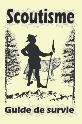 Scoutisme Guide de Survie