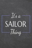 It's a Sailor Thing Sailor Dot Grid Notebook, Planner Or Journal - 110 Dotted Pages - Office Equipment, Supplies - Funny Sailor Gift Idea for Christmas Or Birthday