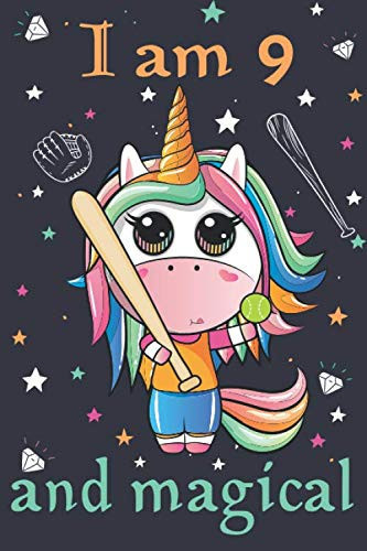 I am 9 and magical: Softball unicorn nine years old girls Fairy birthday celebration gift for obsessed soft ball daughter or granddaughter to write and draw in.