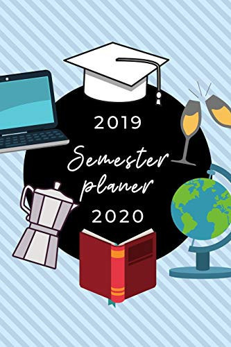 2019 Semester Planer 2020 A5 Coole Geschenkidee PUNKTIERT Zum Studium - Notizbuch Für Studenten - Studienbeginn - Erstes Semester - Pruefung - Geburtstag - Terminkalender