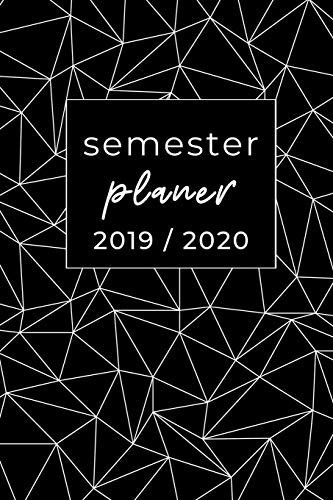Semester Planer 2019 / 2030 A5 Coole Geschenkidee KALENDER Zum Studium - Notizbuch Für Studenten - Studienbeginn - Erstes Semester - Pruefung - Geburtstag - Terminkalender