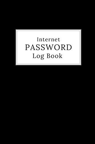 Internet Password Log Book A Journal to Keep Websites and Passwords Organized