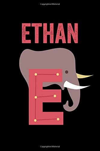Ethan: Journal (Diary, Notebook) Personalized Custom Name Alphabet Elephant Birthday Gift for Boys