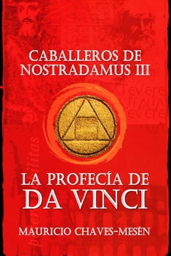Caballeros de Nostradamus III. la Profecía de Da Vinci